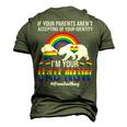 If Your Parents Arent Accepting Im Dad Now Of Identity Gay  Men's T-shirt 3D Print Graphic Crewneck Short Sleeve Back Print Army Green
