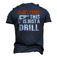 Don&8217T Panic This Is Just A Drill Tool Diy Men Men's 3D T-Shirt Back Print Navy Blue
