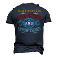 I Fix Stuff And I Know Things Thats What I Do Saying Men's 3D T-shirt Back Print Navy Blue