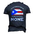 Half Puerto Rican Is Better Than None Pr Heritage Dna Men's 3D T-Shirt Back Print Navy Blue
