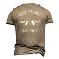 Good Friends Bad Times Drinking Buddy Men's 3D T-Shirt Back Print Khaki