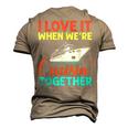 I Love It When We Are Cruising Together Men And Cruise  Men's 3D Print Graphic Crewneck Short Sleeve T-shirt Khaki