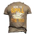 Here To Spill The Tea Usa Independence 4Th Of July Graphic Men's 3D T-Shirt Back Print Khaki