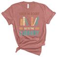 Funny Book Lover When In Doubt Go To The Library  Unisex Crewneck Soft Tee Heather Mauve