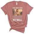 God And Pitbull Dog God Created The Pitbull Women's Short Sleeve T-shirt Unisex Crewneck Soft Tee Heather Mauve