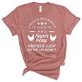 I Never Dreamed Id Grow Up To Be A Super Sexy Chicken Lady Women's Short Sleeve T-shirt Unisex Crewneck Soft Tee Heather Mauve