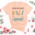 Funny Book Lover When In Doubt Go To The Library  Unisex Crewneck Soft Tee Heather Peach