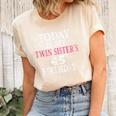 Today Is My Twin Sisters 45Th Birthday Party 45 Years Old Unisex Crewneck Soft Tee Natural