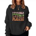 Groovy Leggings Leaves And Lattes Please Fall Women Crewneck Graphic Sweatshirt