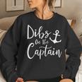 Dibs On The Captain Fire Captain Wife Girlfriend Sailing Women Crewneck Graphic Sweatshirt Gifts for Her