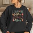 Fall Leaves Are Falling Autumn Is Falling Women Crewneck Graphic Sweatshirt Gifts for Her