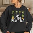 Gardening Stay At Home Plant Dad Idea Gift Women Crewneck Graphic Sweatshirt Gifts for Her