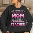 Womens Best Kind Of Mom Raises A Chemistry Teacher Cute Mothers Day Women Crewneck Graphic Sweatshirt Gifts for Her Womens Best Kind Of Mom Raises A Chemistry Teacher Cute Mothers Day Women Crewneck Graphic Sweatshirt Gifts for Her