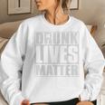 Drunk Lives Matter St Patricks Day Beer Drinking  Women Crewneck Graphic Sweatshirt Gifts for Her