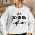 Funny Captain Wife Dibs On The Captain Quote Anchor Sailing  V2 Women Crewneck Graphic Sweatshirt Gifts for Her