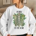 Skeleton And Plants Stoned To The Bone Women Crewneck Graphic Sweatshirt Gifts for Her