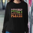 Groovy Leggings Leaves And Lattes Please Fall Women Crewneck Graphic Sweatshirt Funny Gifts