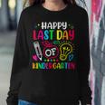 Happy Last Day Of Kindergarten School Funny Teacher Students Women Crewneck Graphic Sweatshirt Personalized Gifts