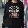 My New Name Is Mommy Est 2022 New Mom Expecting Parents Women Crewneck Graphic Sweatshirt Personalized Gifts