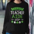 Shamrock One Lucky Teacher Aide St Patricks Day School Women Crewneck Graphic Sweatshirt Personalized Gifts
