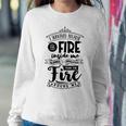 Strong Woman I Survived Because The Fire Awesome Gift Women Crewneck Graphic Sweatshirt Funny Gifts