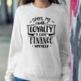 Strong Woman Spoil Me With Loyalty I Can Finance Myself Women Crewneck Graphic Sweatshirt Funny Gifts