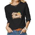 Fall Give Thanks Funny Gift Thanksgiving Women Graphic Long Sleeve T-shirt