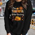 One Thankful School Secretary Fall Autumn Thanksgiving Women Graphic Long Sleeve T-shirt Gifts for Her