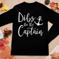 Dibs On The Captain Fire Captain Wife Girlfriend Sailing Women Graphic Long Sleeve T-shirt Personalized Gifts