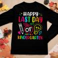 Happy Last Day Of Kindergarten School Funny Teacher Students Women Graphic Long Sleeve T-shirt Personalized Gifts