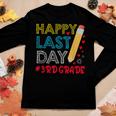 Happy Last Day Of School For 3Rd Grade Students Teachers Women Graphic Long Sleeve T-shirt Personalized Gifts