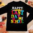 Happy Last Day Of School Students Teachers End Of The Year Women Graphic Long Sleeve T-shirt Personalized Gifts