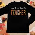 High School Teacher Leopard Fall Autumn Lovers Thanksgiving Women Graphic Long Sleeve T-shirt Personalized Gifts