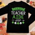 Shamrock One Lucky Teacher Aide St Patricks Day School Women Graphic Long Sleeve T-shirt Personalized Gifts
