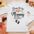 Womens Soon To Be Mommy 2023 Mothers Day First Time Mom Pregnancy Women Graphic Long Sleeve T-shirt Personalized Gifts