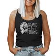 Strong Woman Brave And Strong For Dark Colors White Women Tank Top Basic Casual Daily Weekend Graphic