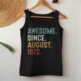 Awesome Since August 1972 50 Years Old 50Th Birthday  Women Tank Top Basic Casual Daily Weekend Graphic Personalized Gifts