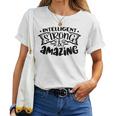Strong Woman Intelligent Strong And Amazing Idea Gift Women T-shirt