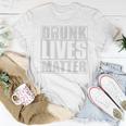 Drunk Lives Matter St Patricks Day Beer Drinking Women T-shirt Personalized Gifts