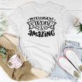 Strong Woman Intelligent Strong And Amazing Idea Gift Women T-shirt Funny Gifts