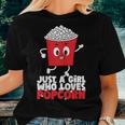 Cool Just A Girl Who Loves Popcorn Girls Popcorn Lovers Women T-shirt Gifts for Her