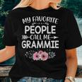 My Favorite People Call Me Grammie Floral Women T-shirt Gifts for Her