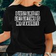 Lovely Cool Sarcastic I Just Like To Lift Lifting Is Women T-shirt Gifts for Her