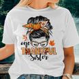 One Thankful Sister Messy Bun Fall Autumn Thanksgiving Women T-shirt Gifts for Her