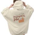 Fall Retro Sweet Like Pumpkin Pie Thanksgiving Quotes Autumn Season Aesthetic Words Graphic Back Print Hoodie Gift For Teen Girls