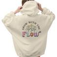 Grow With The Flow Positive Quotes Retro Flower Aesthetic Words Graphic Back Print Hoodie Gift For Teen Girls