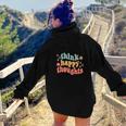 Think Happy Thoughts Colorful Design V2 Aesthetic Words Graphic Back Print Hoodie Gift For Teen Girls