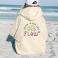Grow With The Flow Positive Quotes Retro Flower Aesthetic Words Graphic Back Print Hoodie Gift For Teen Girls