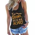 Eat Drink And Be Scary Halloween Quote Women Flowy Tank