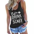 Fat Drink And Be Scary Halloween Quote Women Flowy Tank